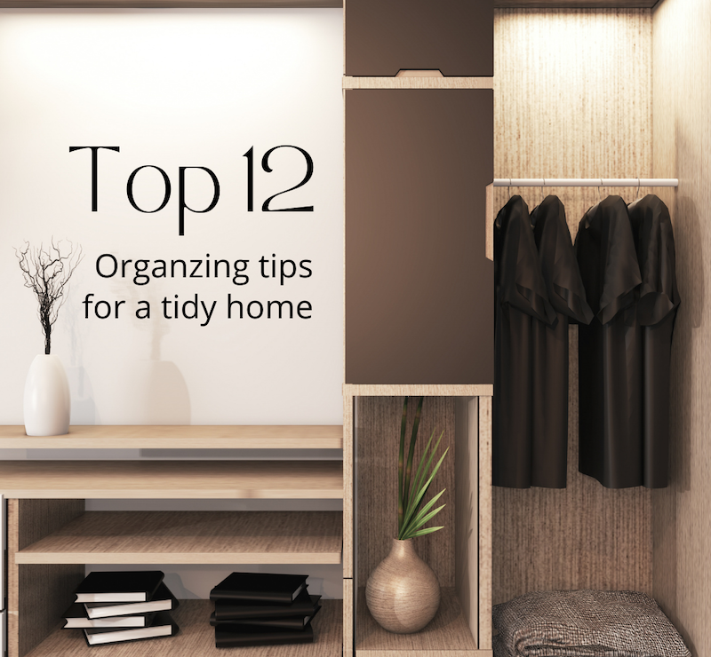 Top 12 Organizing Tips for a Tidy Home